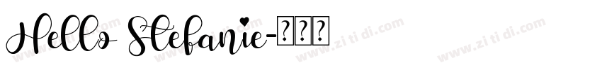 Hello Stefanie字体转换